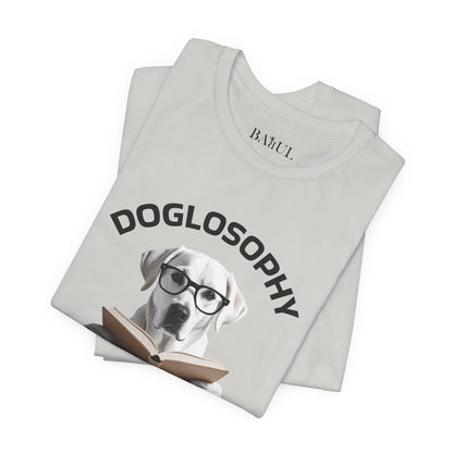 Maglietta a maniche corte unisex Doglosophy – Design "I cani non hanno tutte le risposte"