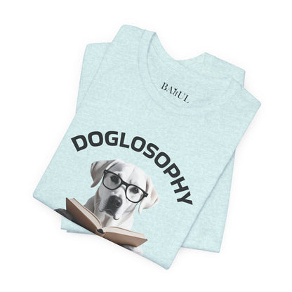 Maglietta a maniche corte unisex Doglosophy – Design "I cani non hanno tutte le risposte"