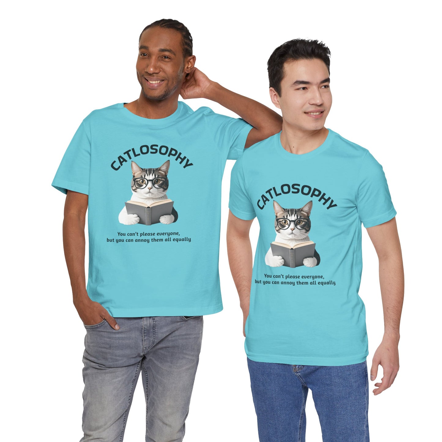 Catlosophy Unisex Jersey Maglietta a maniche corte – Design "Non puoi accontentare tutti"