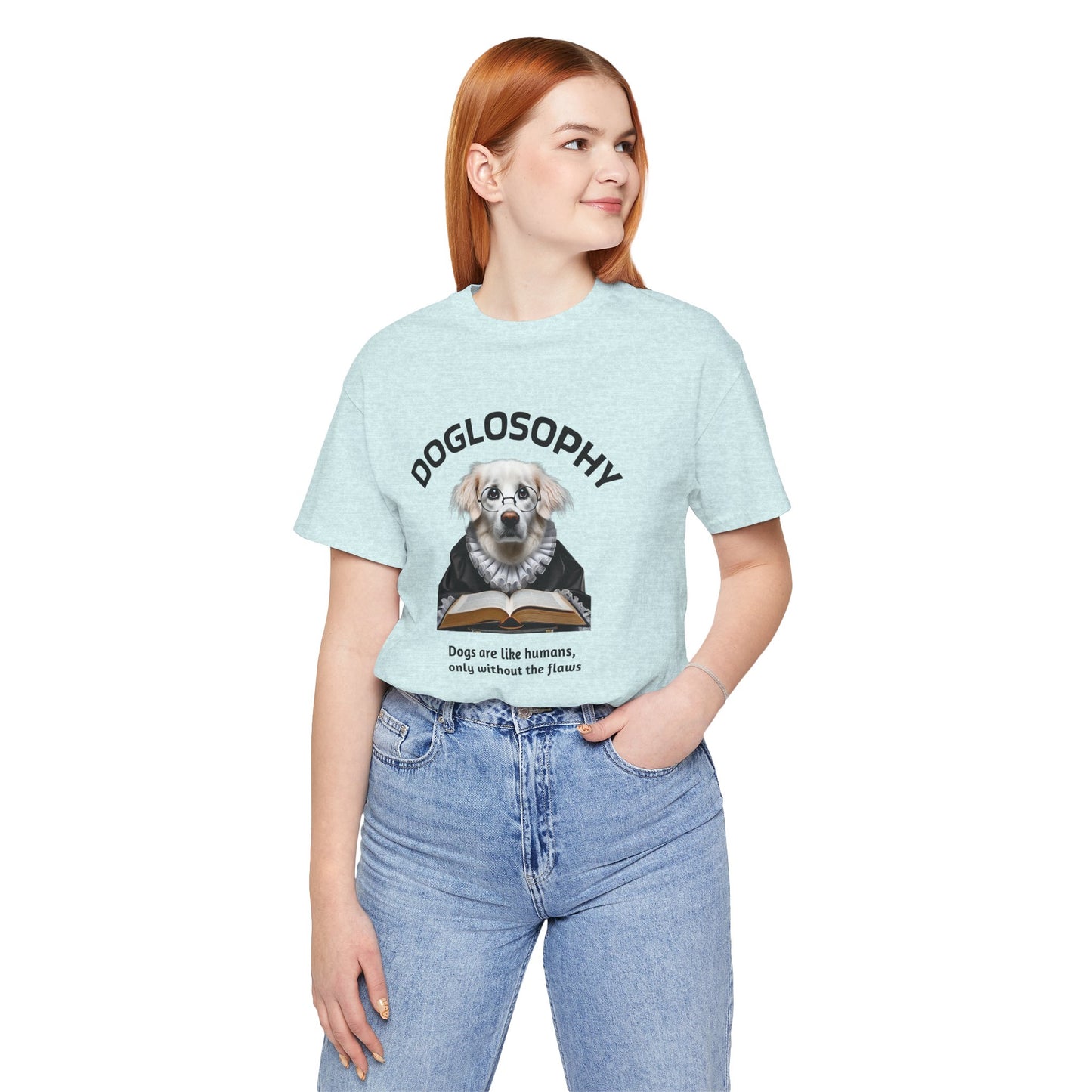 Maglietta a maniche corte unisex Doglosophy – Design "I cani sono come gli umani ma senza difetti"