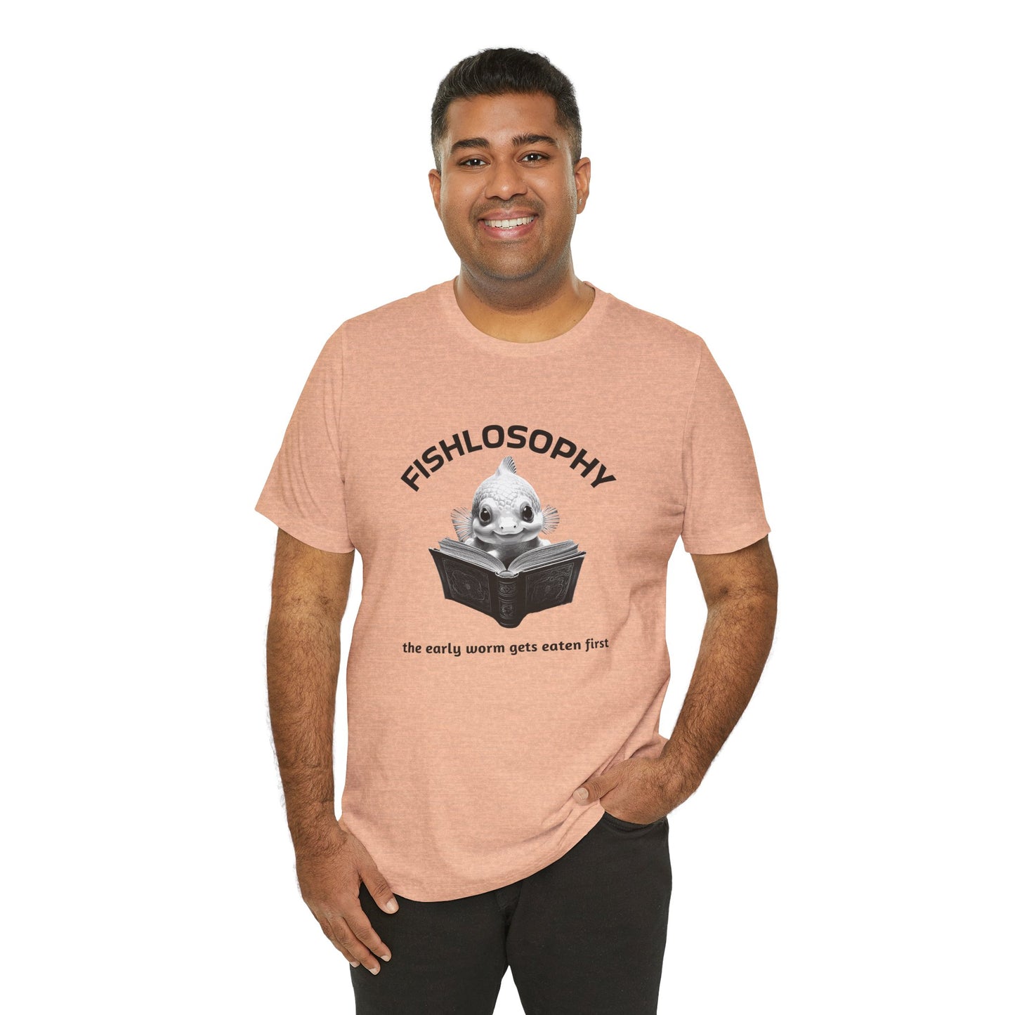Maglietta a maniche corte unisex Fishlosophy – I vermi che hanno fretta vengono mangiati per primi.