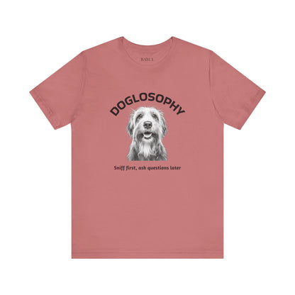 Doglosophy Unisex Jersey Short Sleeve Tee –  "Sniff first, ask questions later" Design