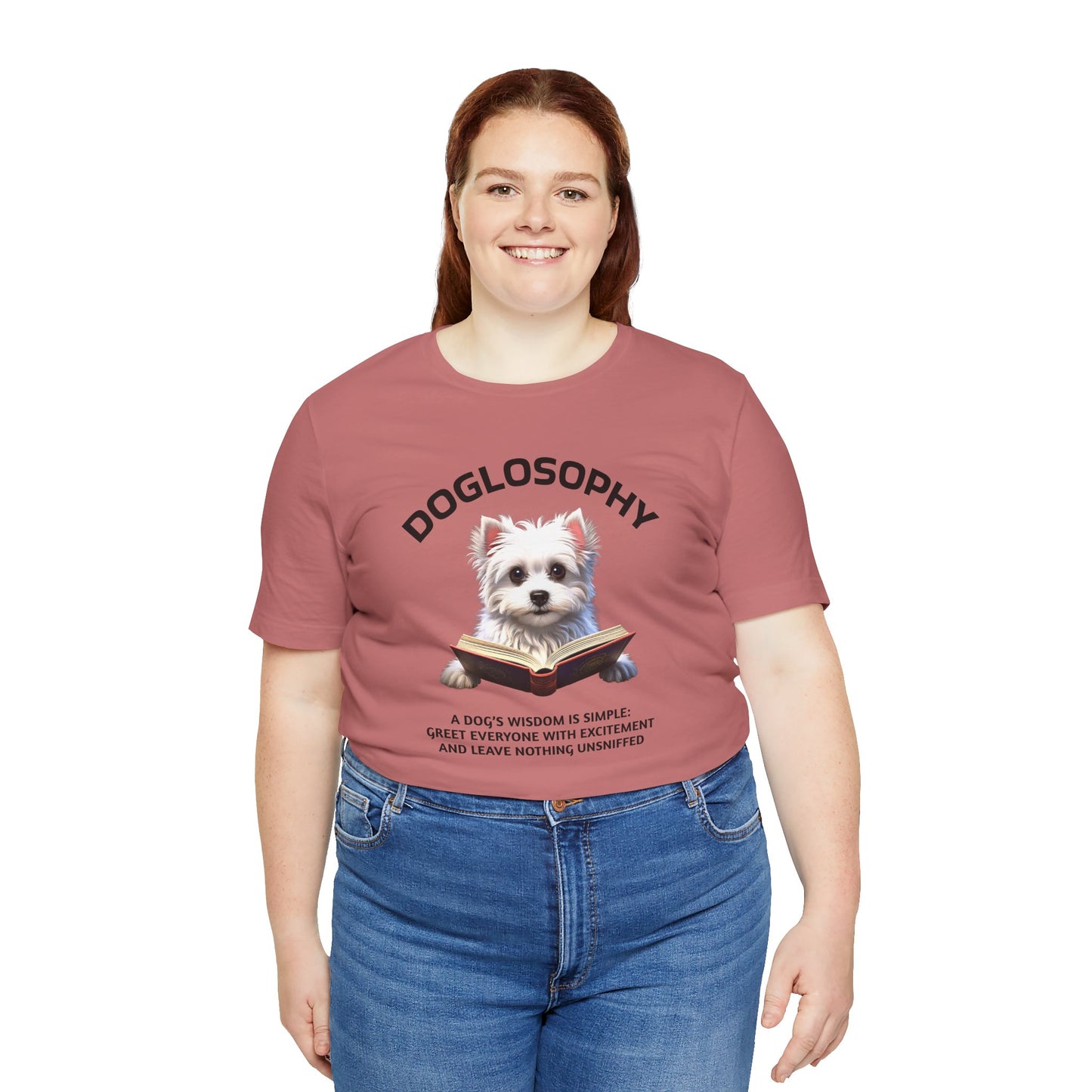 Doglosophy Unisex Jersey Short Sleeve Tee –  "A Dog's wisdom is simple" Design