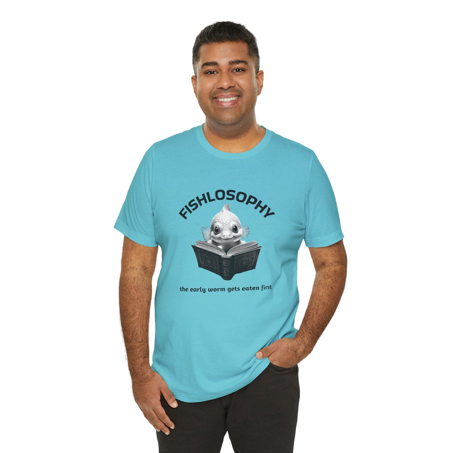 Maglietta a maniche corte unisex Fishlosophy – I vermi che hanno fretta vengono mangiati per primi.