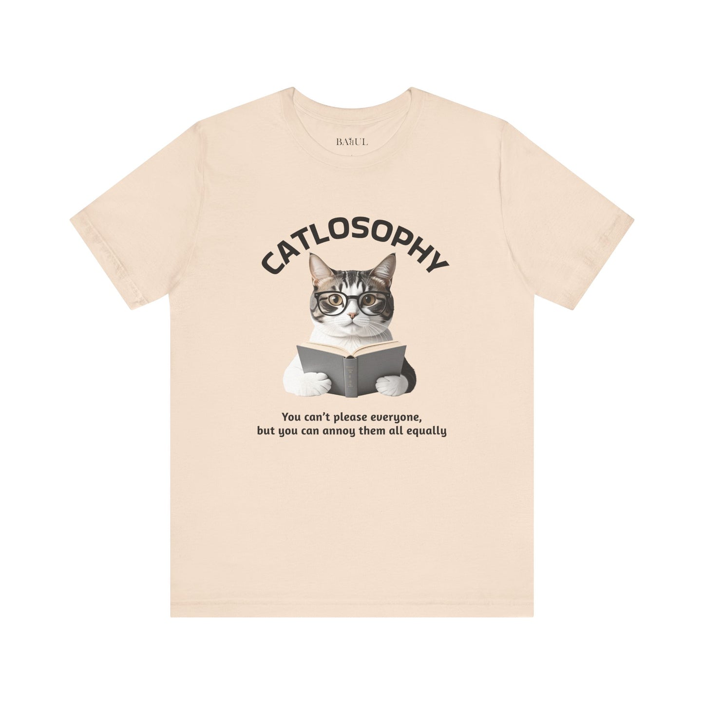 Catlosophy Unisex Jersey Maglietta a maniche corte – Design "Non puoi accontentare tutti"