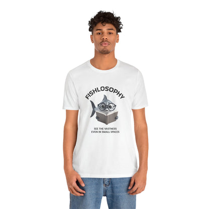 Fishlosophy Unisex Jersey Maglietta a maniche corte – Vedi la vastità anche in spazi ristretti.