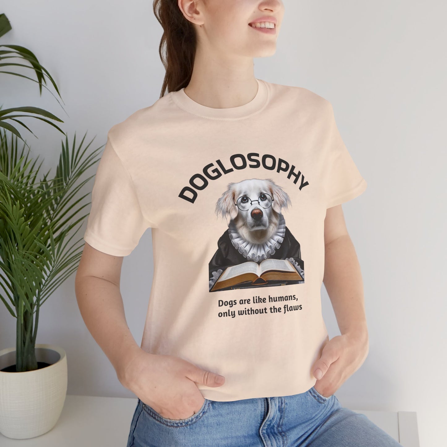 Maglietta a maniche corte unisex Doglosophy – Design "I cani sono come gli umani ma senza difetti"