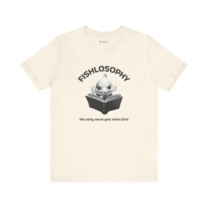 Maglietta a maniche corte unisex Fishlosophy – I vermi che hanno fretta vengono mangiati per primi.