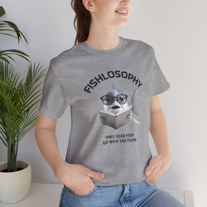 Fishlosophy Unisex Jersey Maglietta a maniche corte – Le profondità dell'oceano non sono per i deboli di cuore.