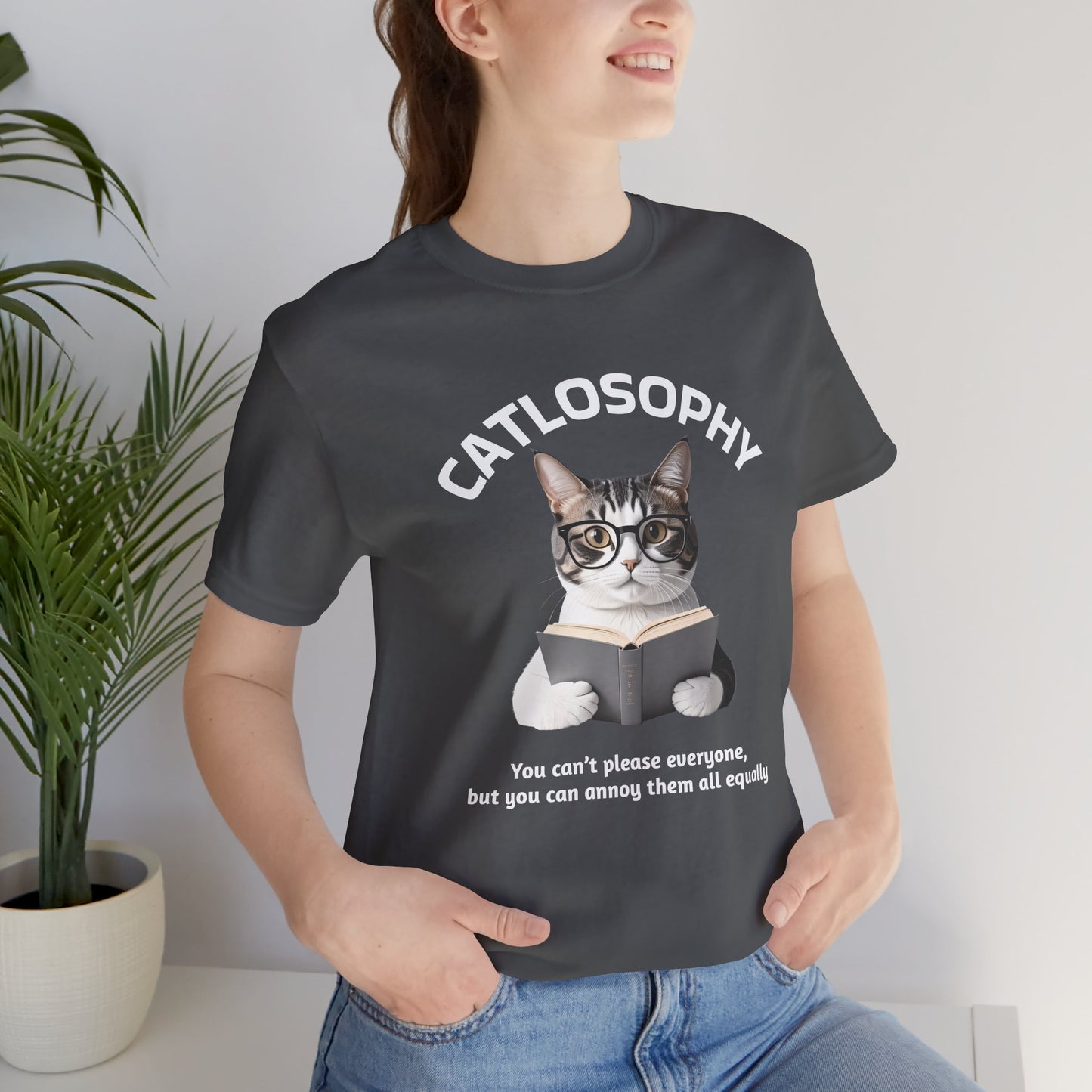 Catlosophy Unisex Jersey Maglietta a maniche corte – Design "Non puoi accontentare tutti"