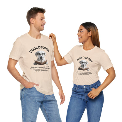 Maglietta a maniche corte unisex Doglosophy – Design "I cani non hanno tutte le risposte"