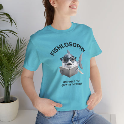 Fishlosophy Unisex Jersey Maglietta a maniche corte – Le profondità dell'oceano non sono per i deboli di cuore.
