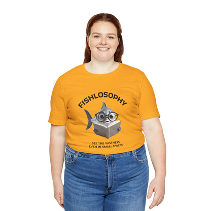 Fishlosophy Unisex Jersey Maglietta a maniche corte – Vedi la vastità anche in spazi ristretti.