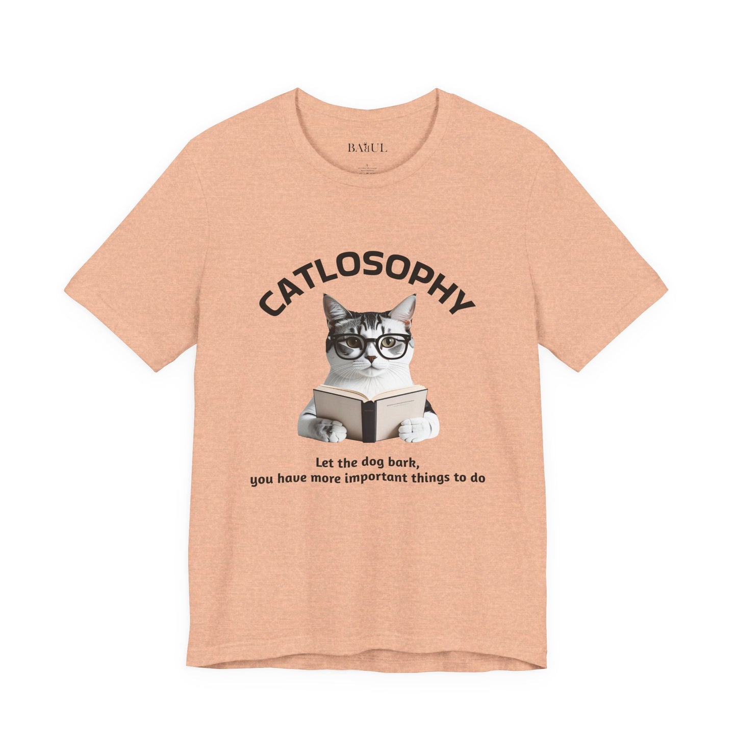 Maglietta a maniche corte unisex Catlosophy – Design "Lascia che il cane abbai"