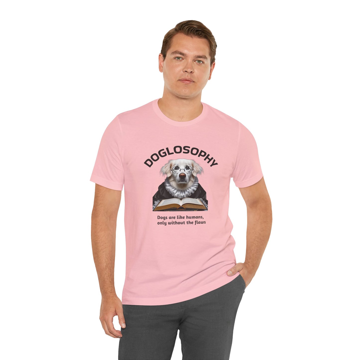 Maglietta a maniche corte unisex Doglosophy – Design "I cani sono come gli umani ma senza difetti"