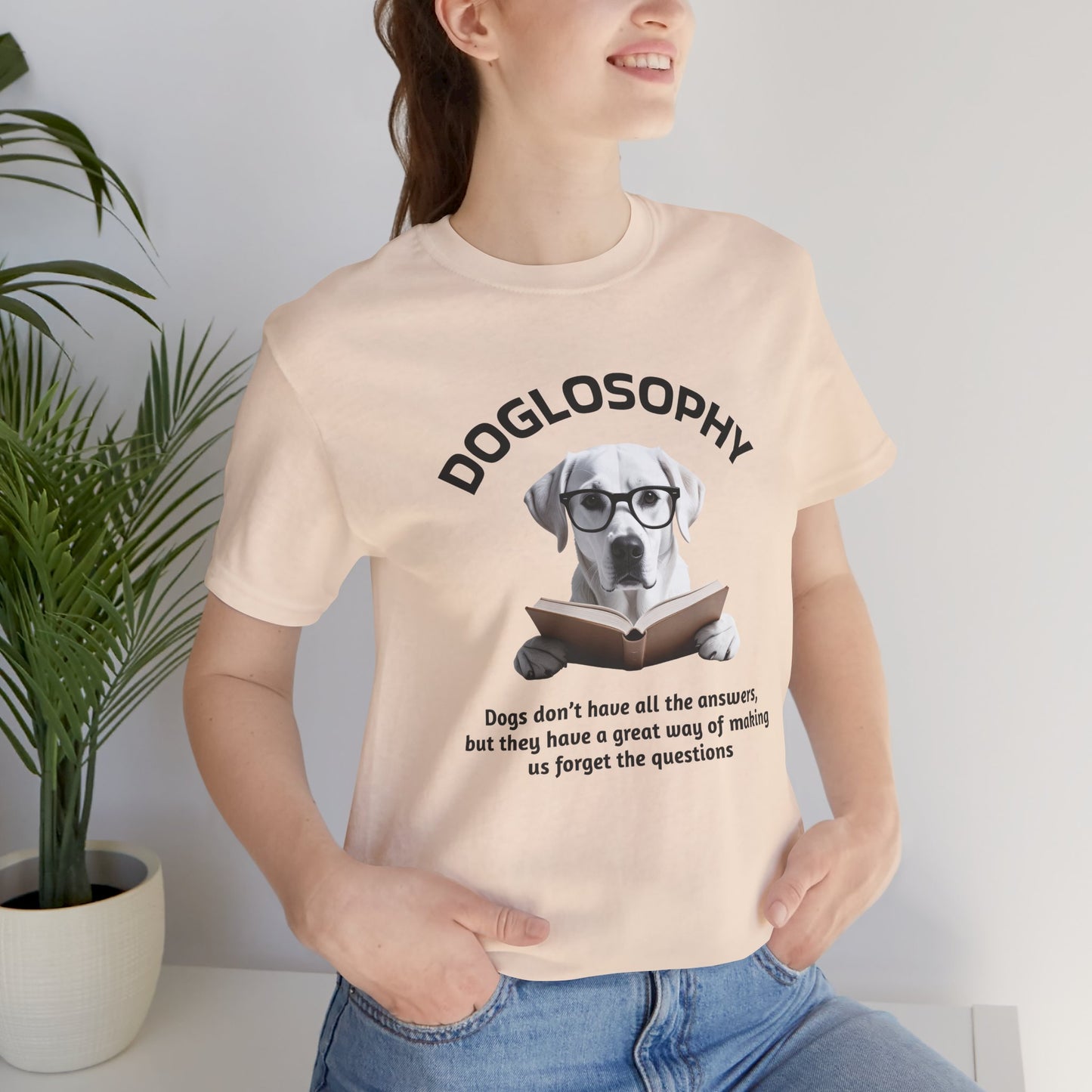 Maglietta a maniche corte unisex Doglosophy – Design "I cani non hanno tutte le risposte"