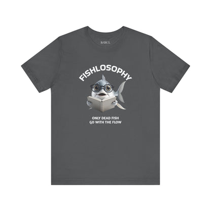 Fishlosophy Unisex Jersey Maglietta a maniche corte – Le profondità dell'oceano non sono per i deboli di cuore.