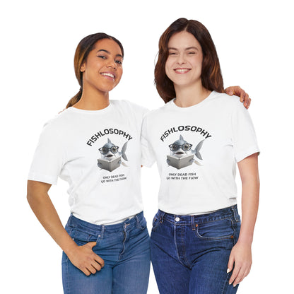 Fishlosophy Unisex Jersey Maglietta a maniche corte – Le profondità dell'oceano non sono per i deboli di cuore.
