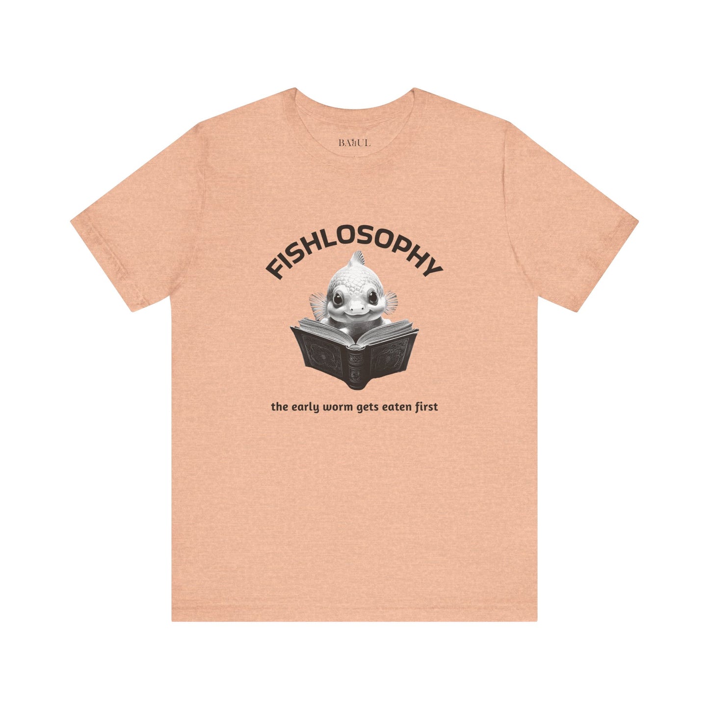 Maglietta a maniche corte unisex Fishlosophy – I vermi che hanno fretta vengono mangiati per primi.