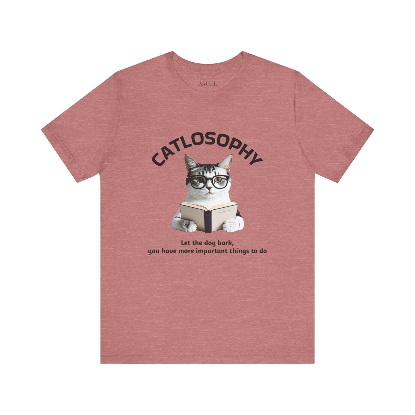 Maglietta a maniche corte unisex Catlosophy – Design "Lascia che il cane abbai"