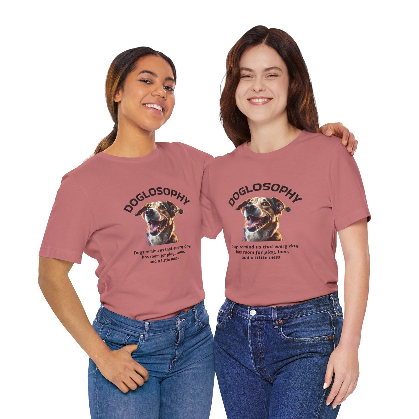 Maglietta a maniche corte unisex Doglosophy – Design "I Cani ci ricordano che ogni giorno c'è tempo per giocare, per amare e per fare un pò di confusione"