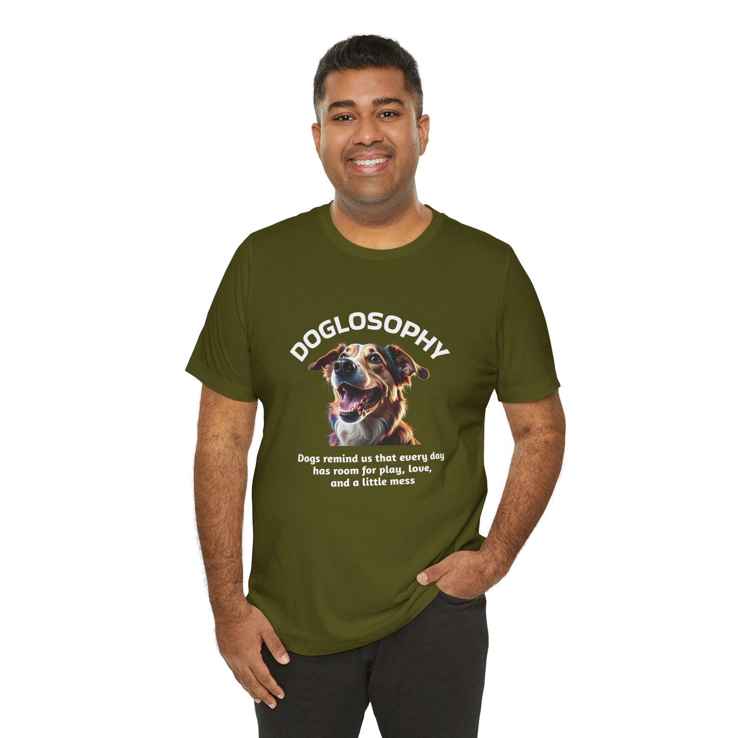 Maglietta a maniche corte unisex Doglosophy – Design "I Cani ci ricordano che ogni giorno c'è tempo per giocare, per amare e per fare un pò di confusione"