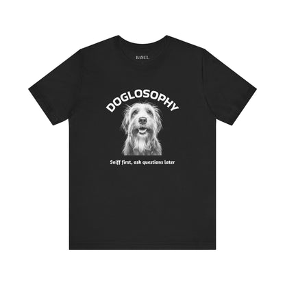 Doglosophy Unisex Jersey Short Sleeve Tee –  "Sniff first, ask questions later" Design