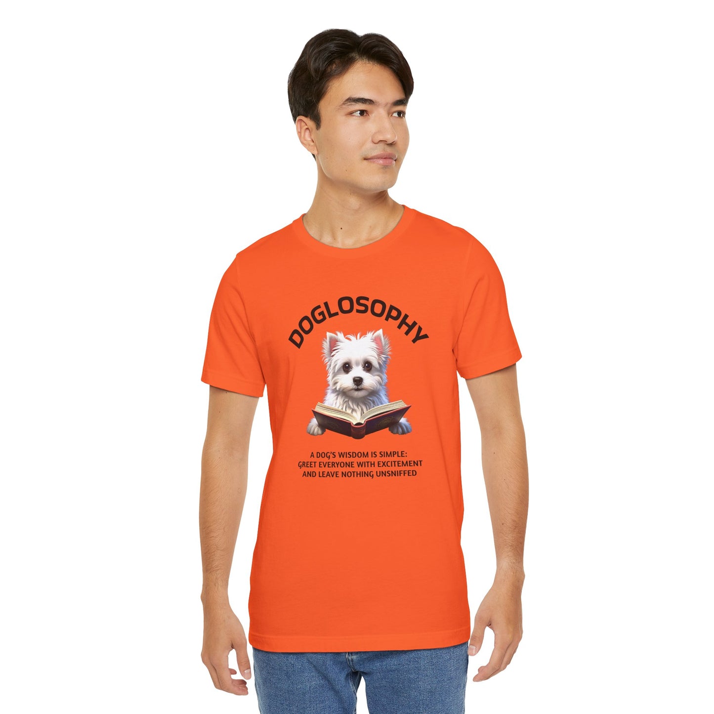 Doglosophy Unisex Jersey Short Sleeve Tee –  "A Dog's wisdom is simple" Design