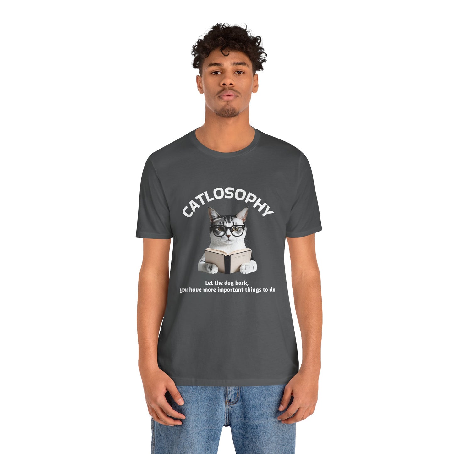 Maglietta a maniche corte unisex Catlosophy – Design "Lascia che il cane abbai"
