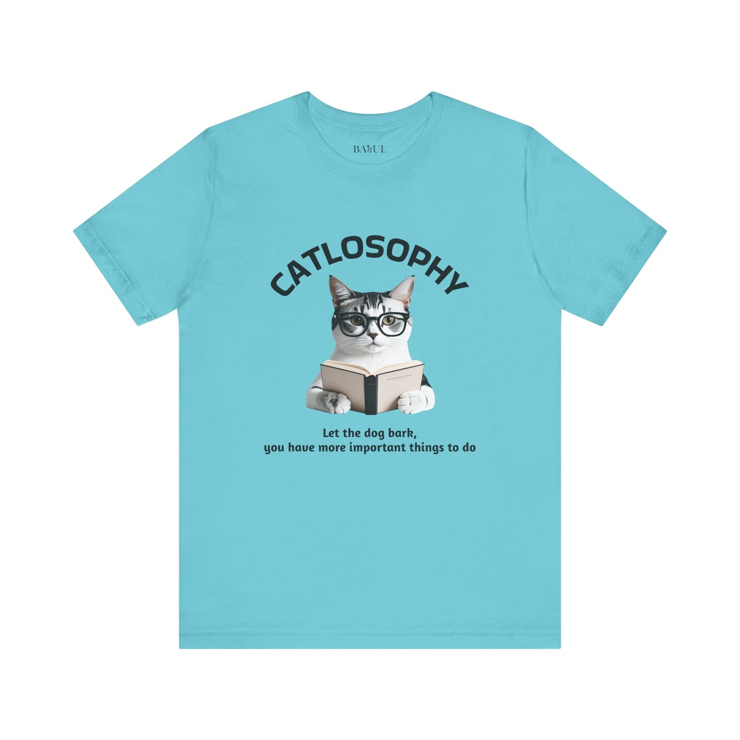 Maglietta a maniche corte unisex Catlosophy – Design "Lascia che il cane abbai"