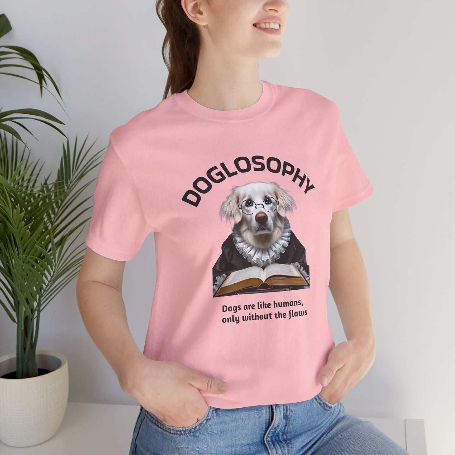 Maglietta a maniche corte unisex Doglosophy – Design "I cani sono come gli umani ma senza difetti"