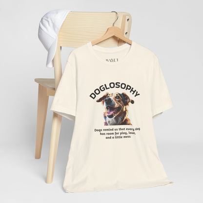 Maglietta a maniche corte unisex Doglosophy – Design "I Cani ci ricordano che ogni giorno c'è tempo per giocare, per amare e per fare un pò di confusione"