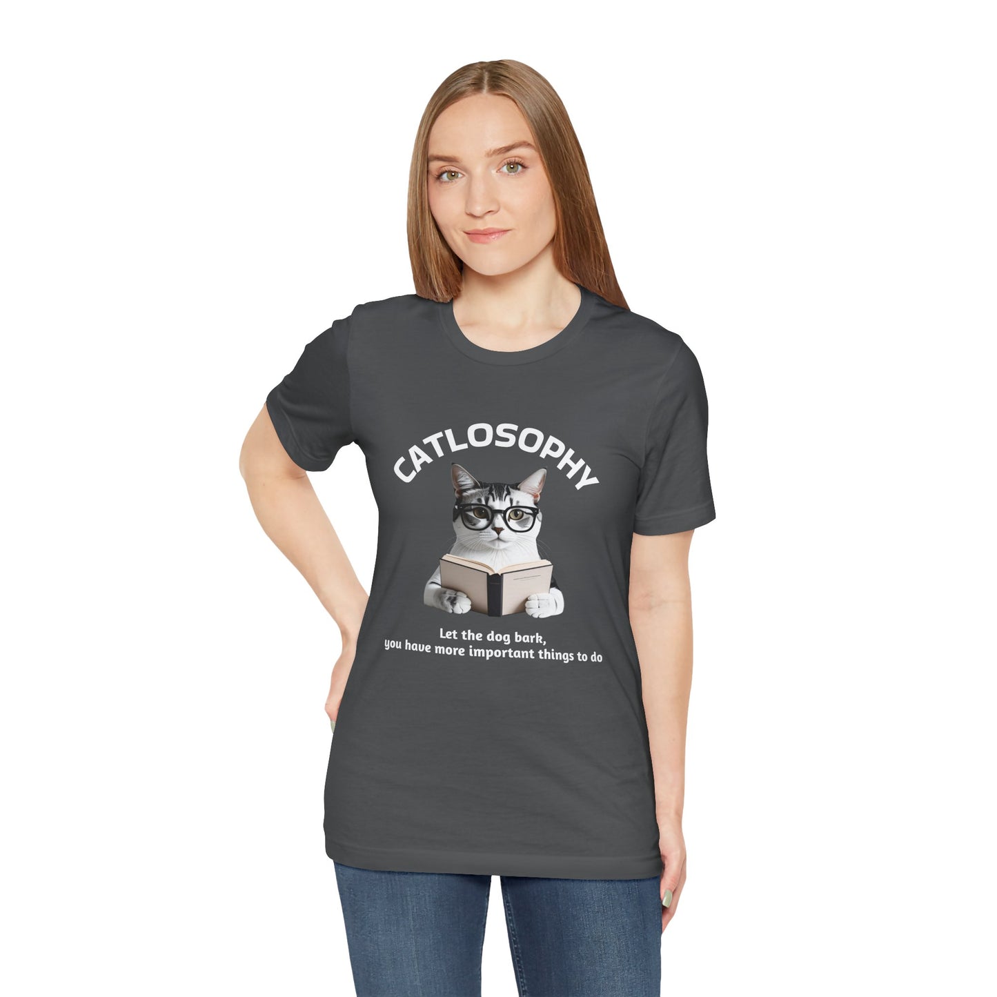 Maglietta a maniche corte unisex Catlosophy – Design "Lascia che il cane abbai"