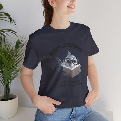 Fishlosophy Unisex Jersey Maglietta a maniche corte – Vedi la vastità anche in spazi ristretti.