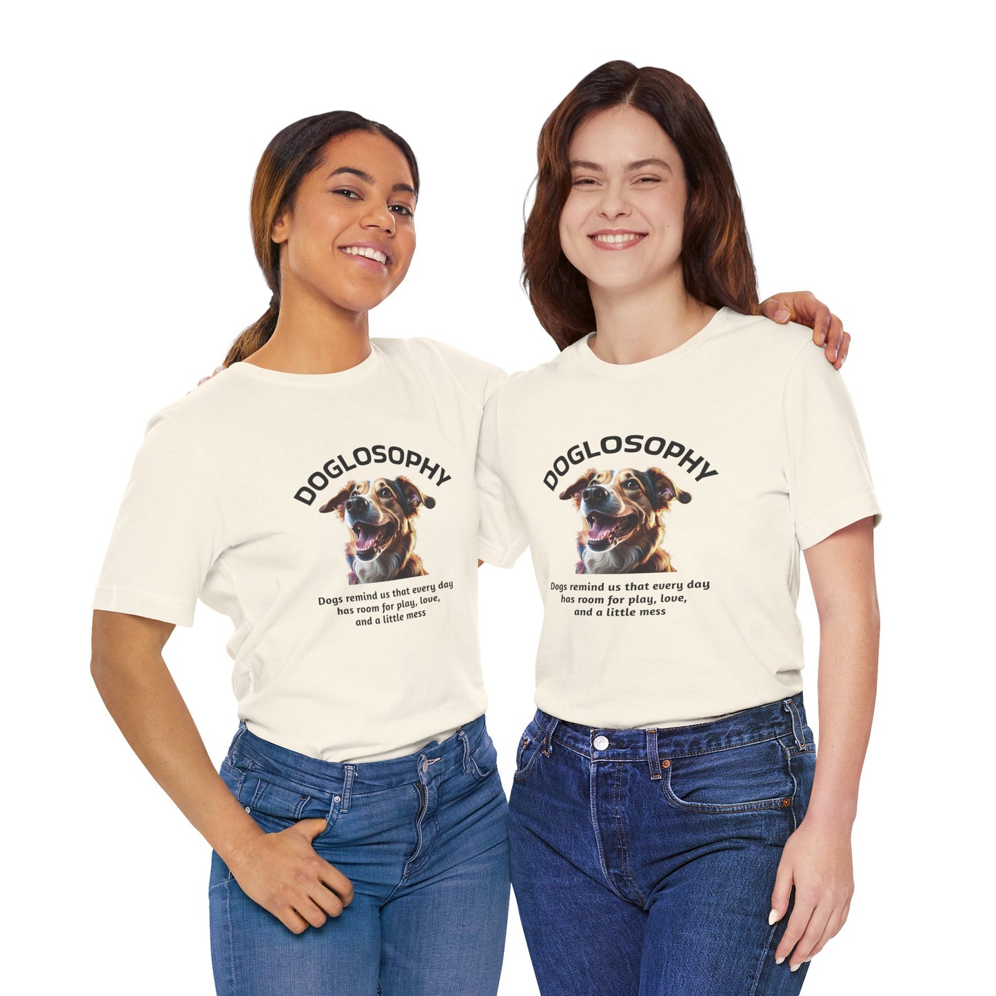 Maglietta a maniche corte unisex Doglosophy – Design "I Cani ci ricordano che ogni giorno c'è tempo per giocare, per amare e per fare un pò di confusione"