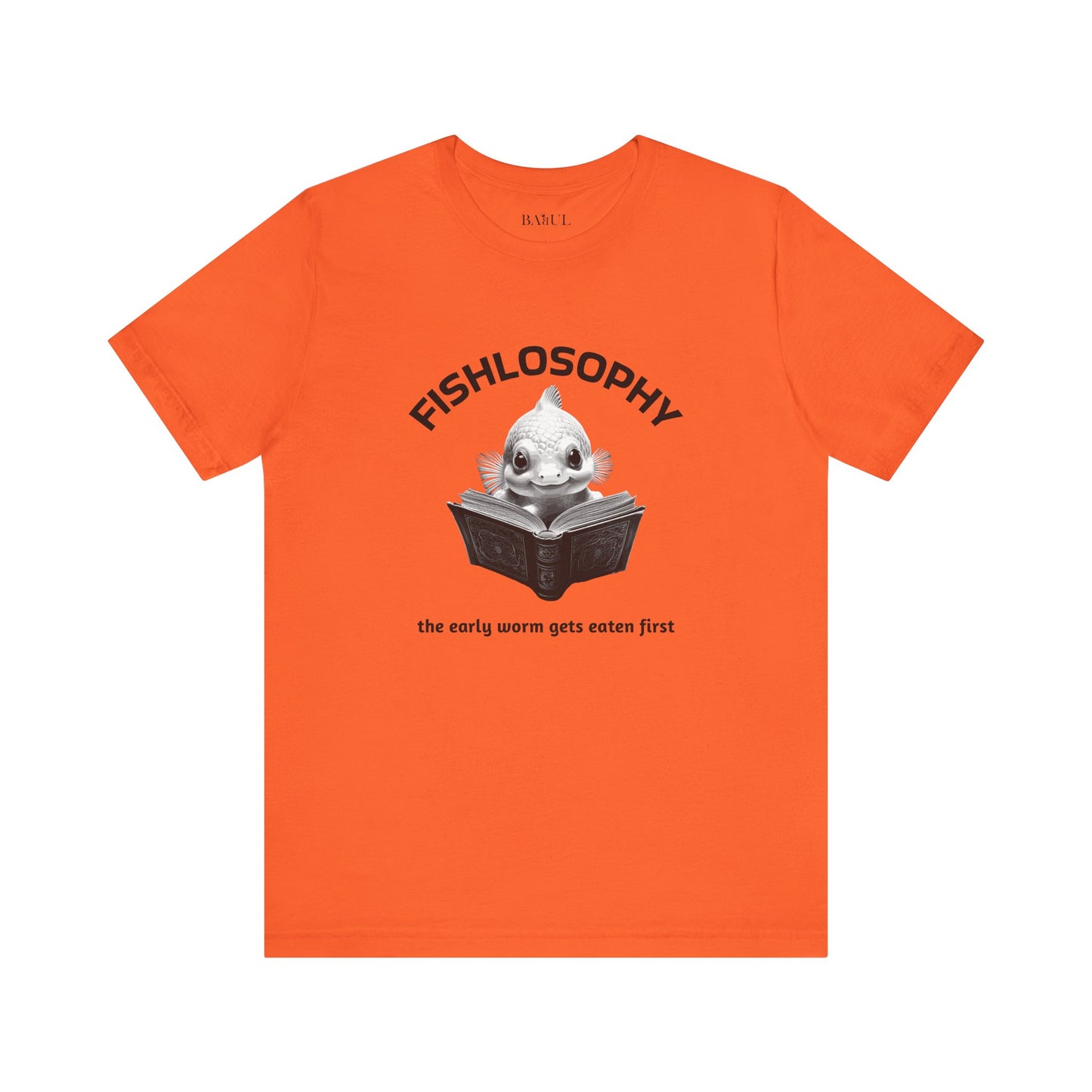 Maglietta a maniche corte unisex Fishlosophy – I vermi che hanno fretta vengono mangiati per primi.