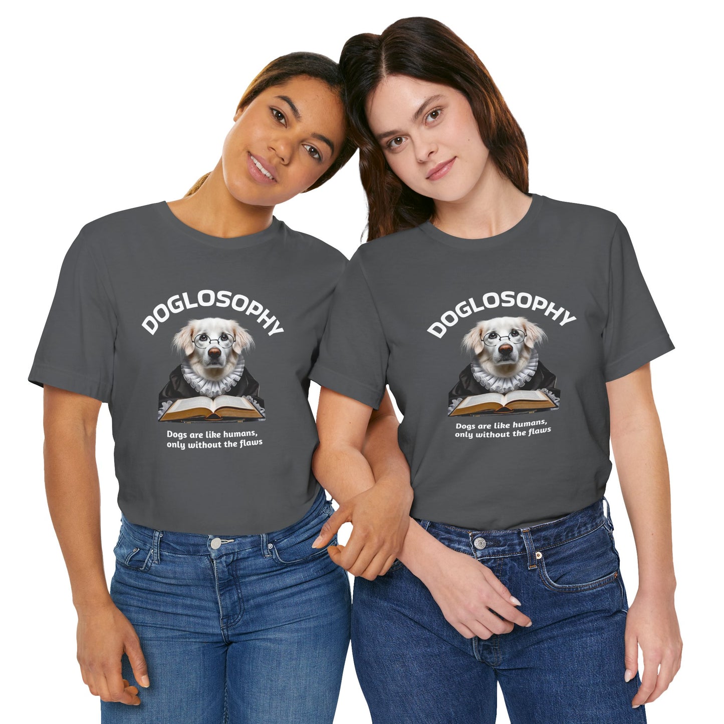 Maglietta a maniche corte unisex Doglosophy – Design "I cani sono come gli umani ma senza difetti"