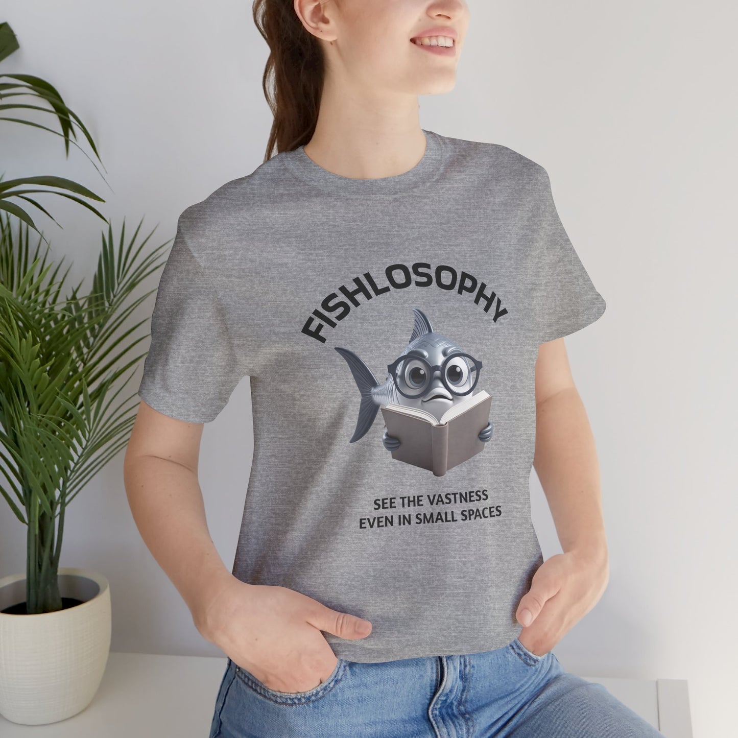Fishlosophy Unisex Jersey Maglietta a maniche corte – Vedi la vastità anche in spazi ristretti.