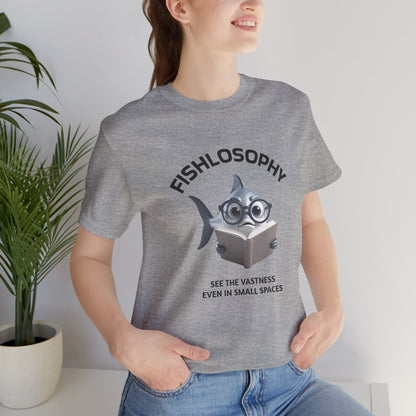 Fishlosophy Unisex Jersey Maglietta a maniche corte – Vedi la vastità anche in spazi ristretti.