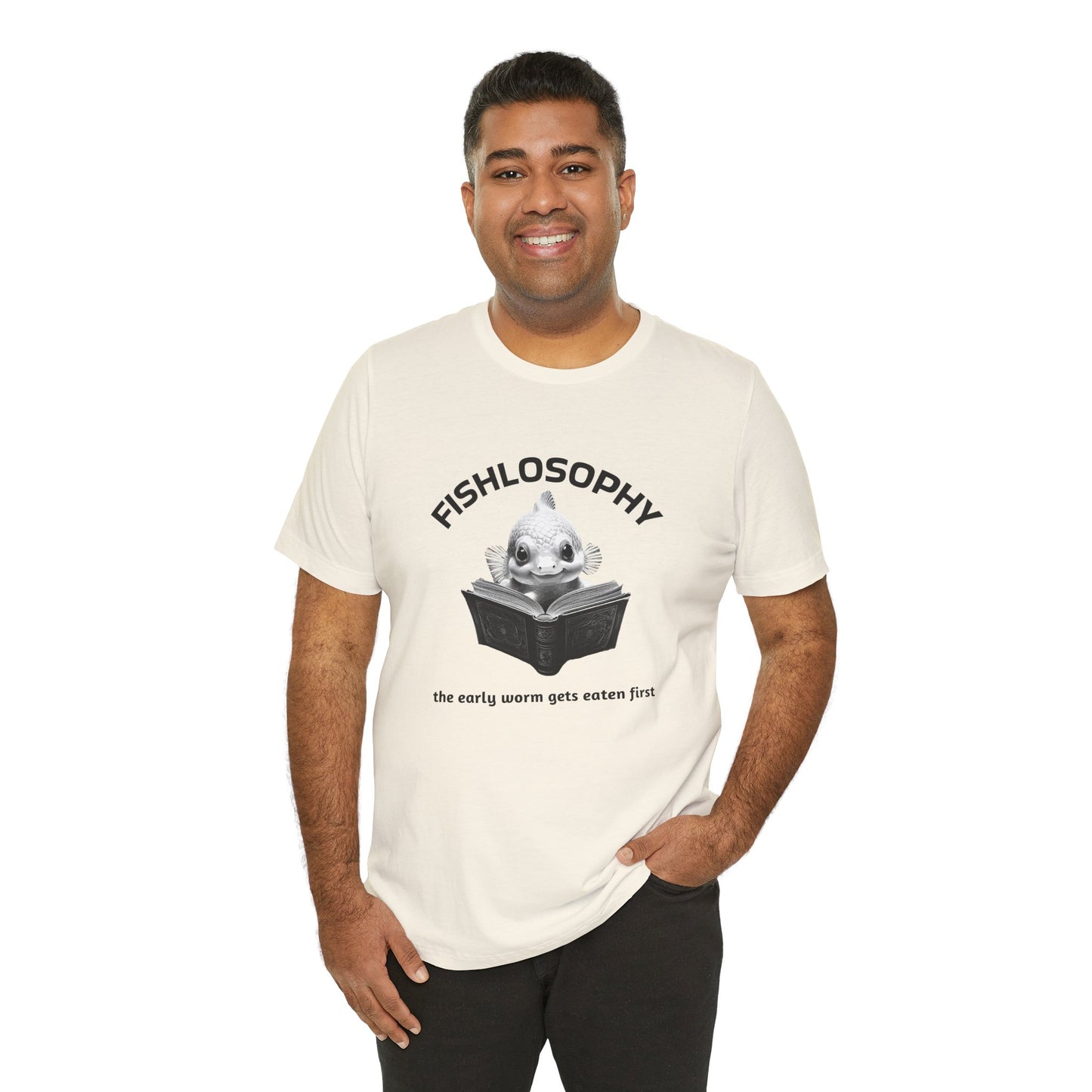 Maglietta a maniche corte unisex Fishlosophy – I vermi che hanno fretta vengono mangiati per primi.