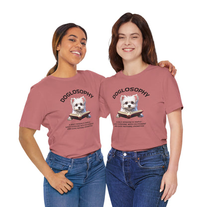 Doglosophy Unisex Jersey Short Sleeve Tee –  "A Dog's wisdom is simple" Design