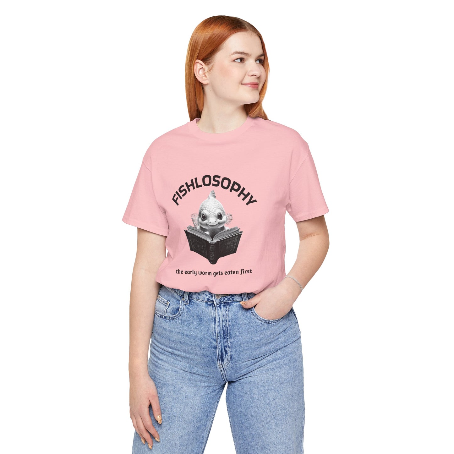 Maglietta a maniche corte unisex Fishlosophy – I vermi che hanno fretta vengono mangiati per primi.