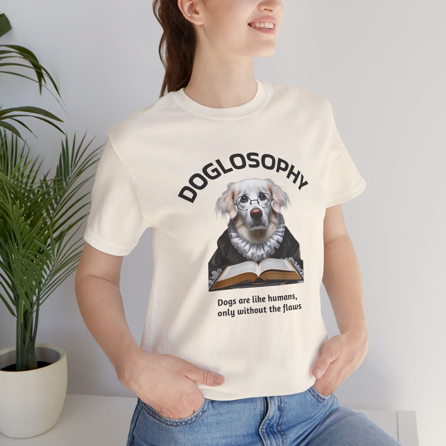 Maglietta a maniche corte unisex Doglosophy – Design "I cani sono come gli umani ma senza difetti"
