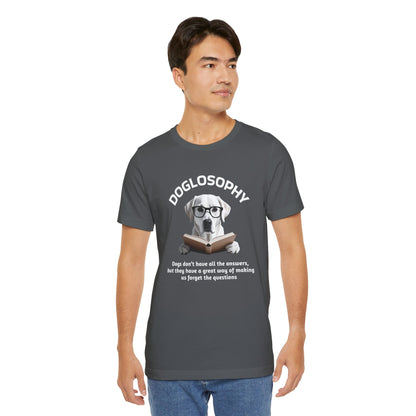 Maglietta a maniche corte unisex Doglosophy – Design "I cani non hanno tutte le risposte"