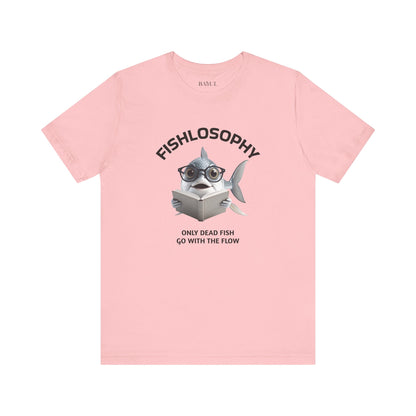 Fishlosophy Unisex Jersey Maglietta a maniche corte – Le profondità dell'oceano non sono per i deboli di cuore.