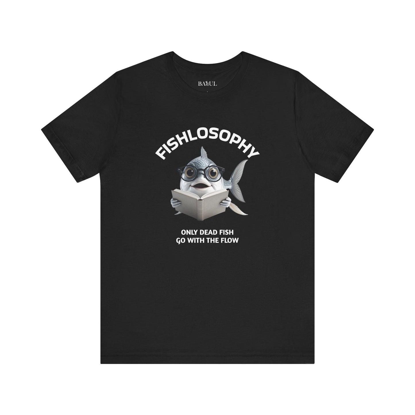 Fishlosophy Unisex Jersey Maglietta a maniche corte – Le profondità dell'oceano non sono per i deboli di cuore.