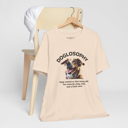 Maglietta a maniche corte unisex Doglosophy – Design "I Cani ci ricordano che ogni giorno c'è tempo per giocare, per amare e per fare un pò di confusione"