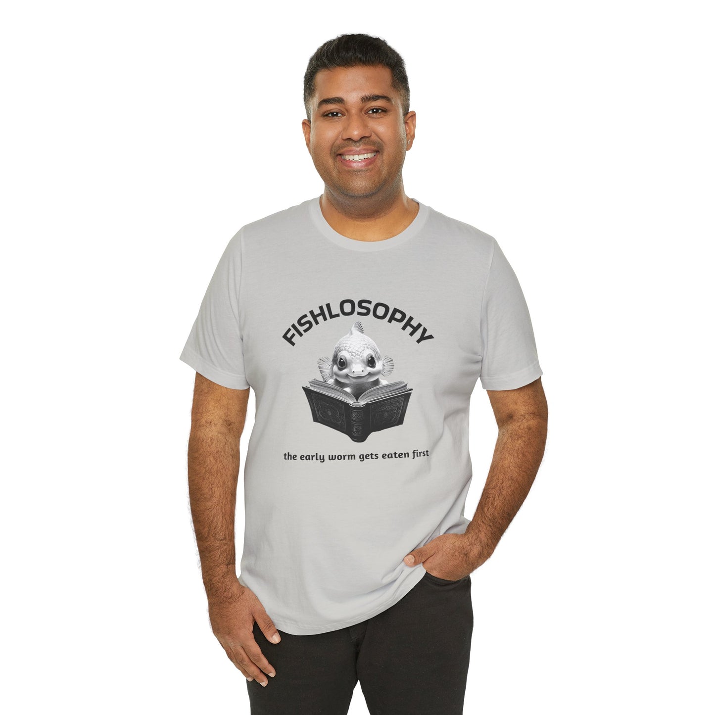 Maglietta a maniche corte unisex Fishlosophy – I vermi che hanno fretta vengono mangiati per primi.