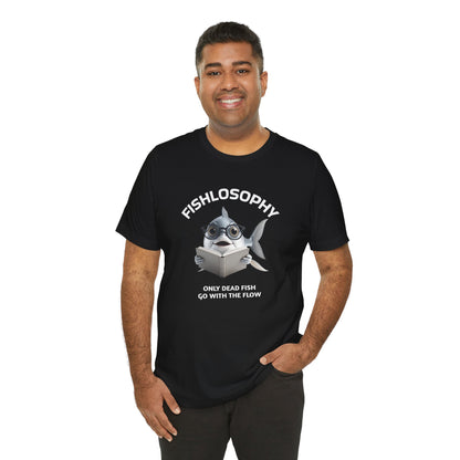 Fishlosophy Unisex Jersey Maglietta a maniche corte – Le profondità dell'oceano non sono per i deboli di cuore.