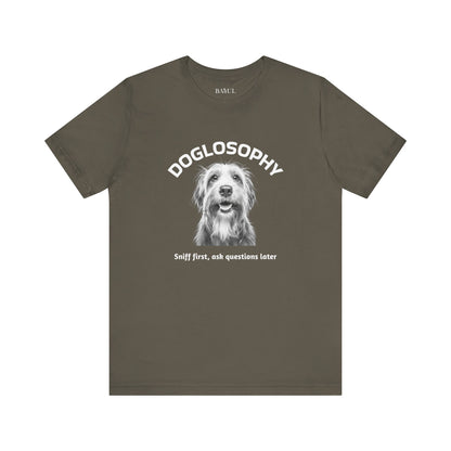 Doglosophy Unisex Jersey Short Sleeve Tee –  "Sniff first, ask questions later" Design